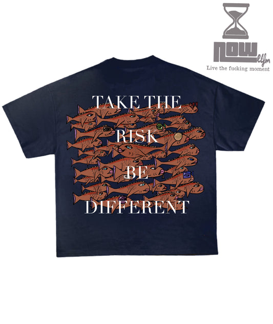 Camiseta - “Take the risk be different”